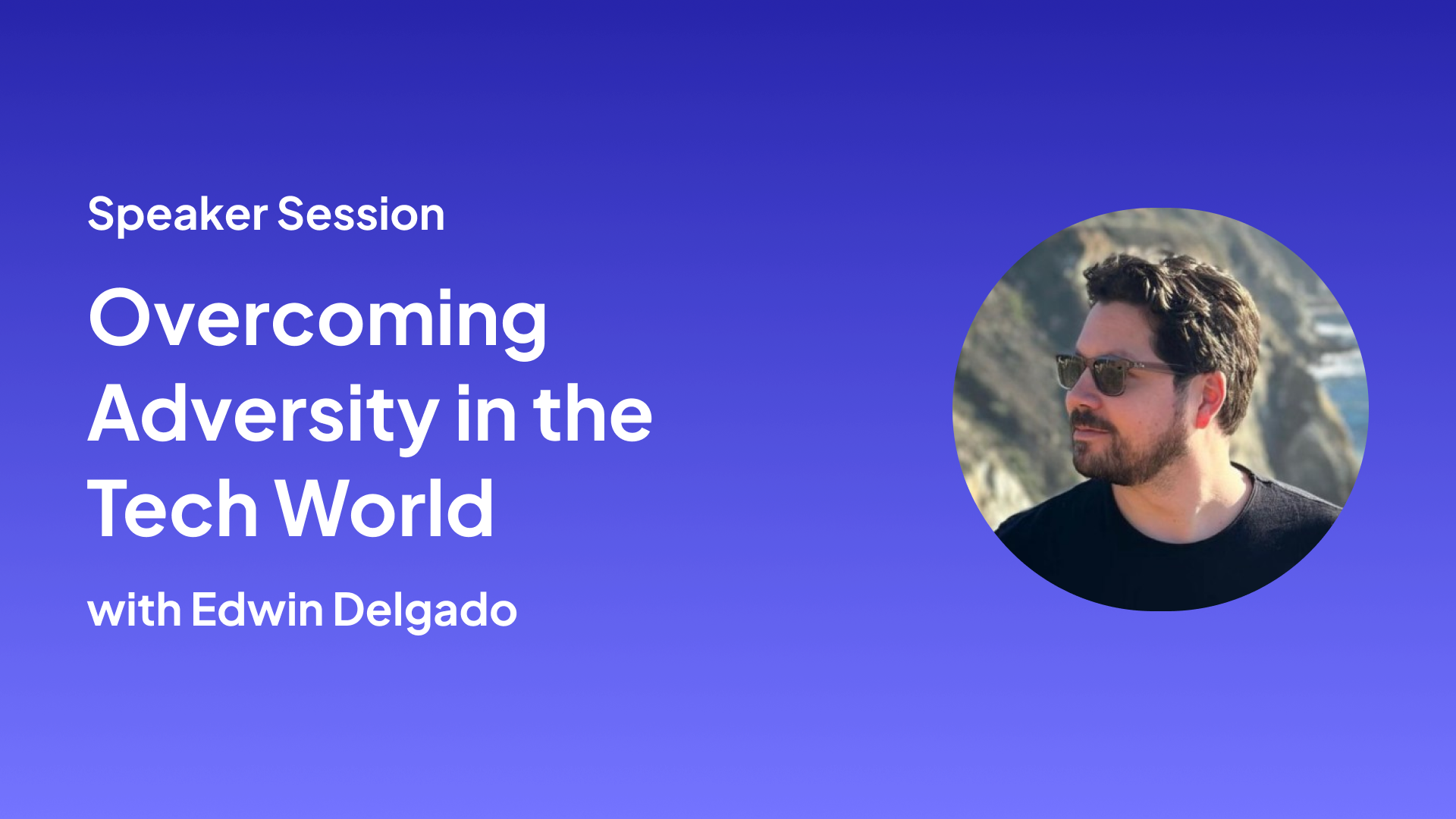Overcoming Adversity in the Tech World with Edwin Delgado - Codology